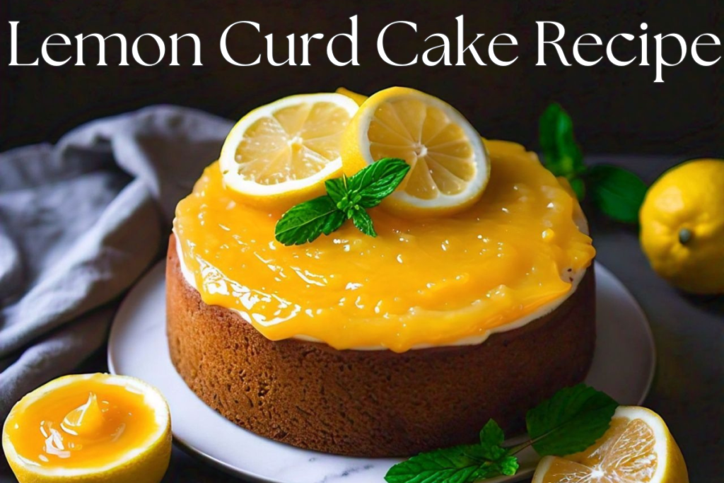 Lemon Curd Cake