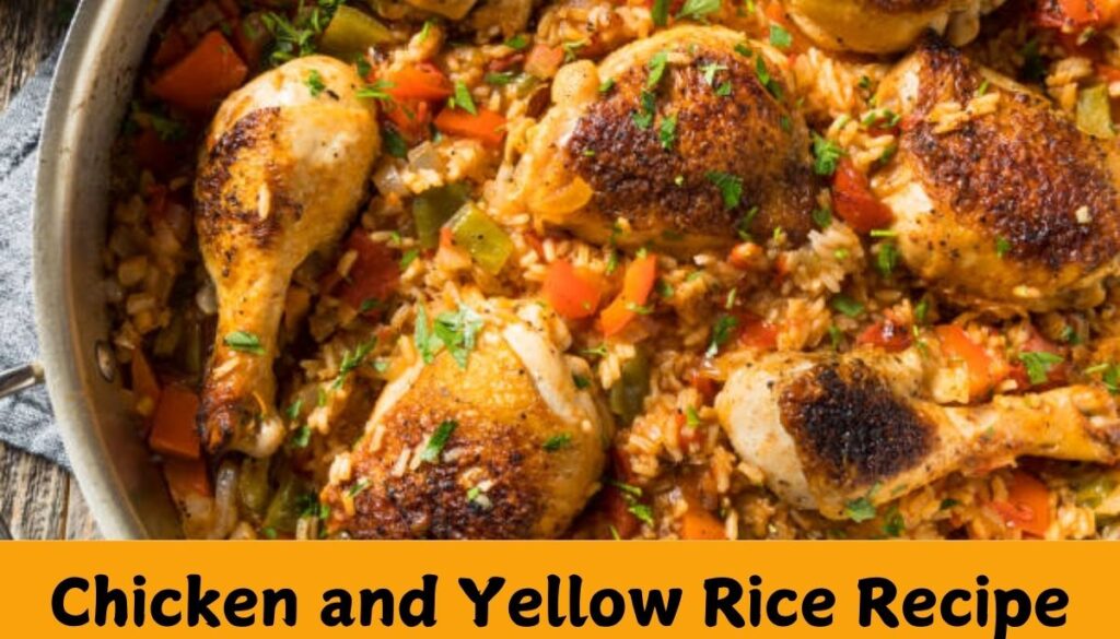 Chicken and Yellow Rice Recipe