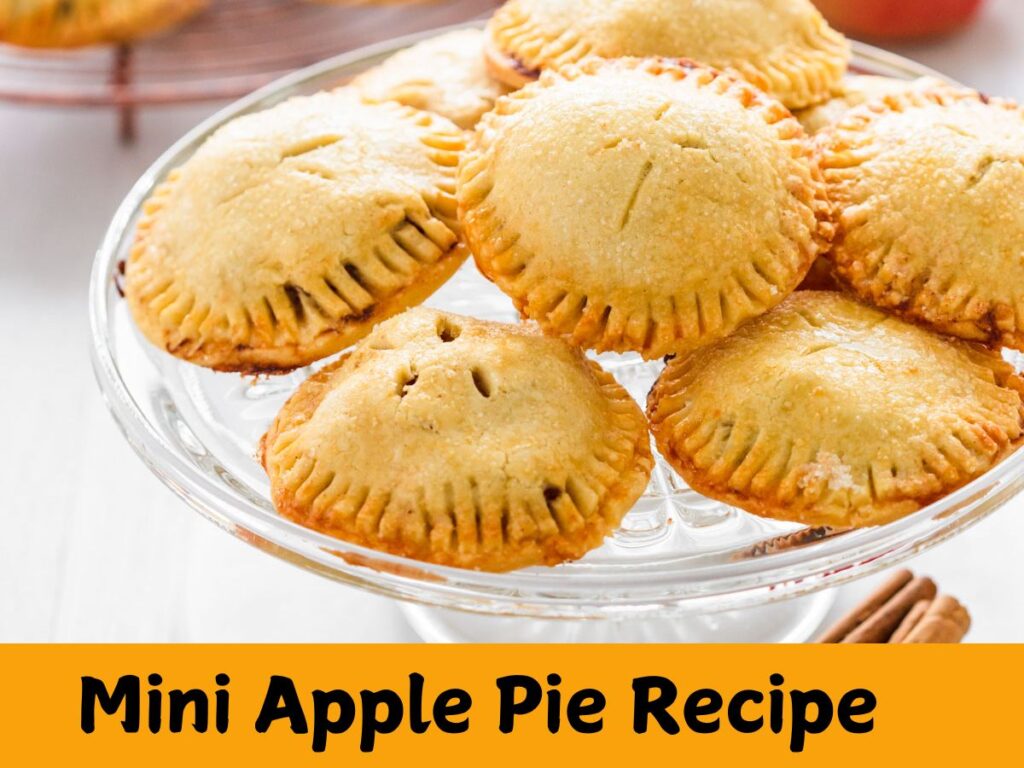 Mini Apple Pie Recipe