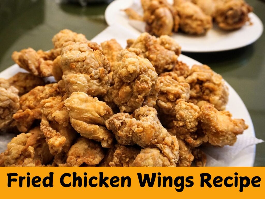 Fried Chicken Wings Recipe