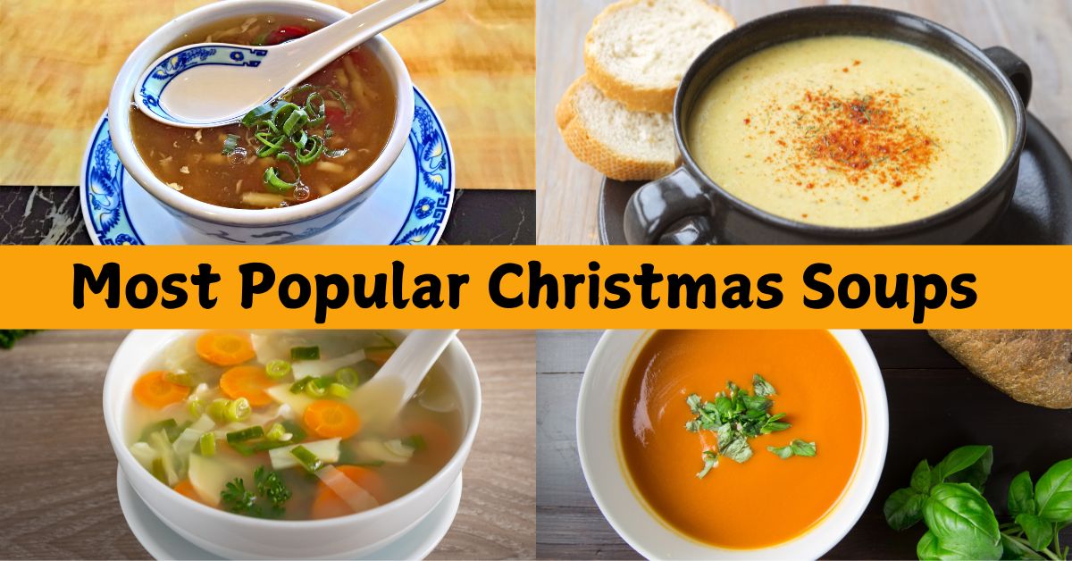 What are the Most Popular Christmas Soups?