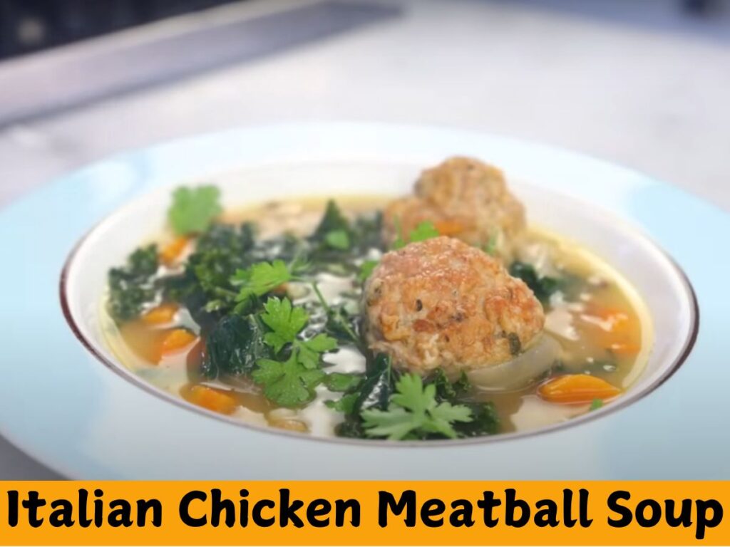 Italian Chicken Meatball Soup Recipe