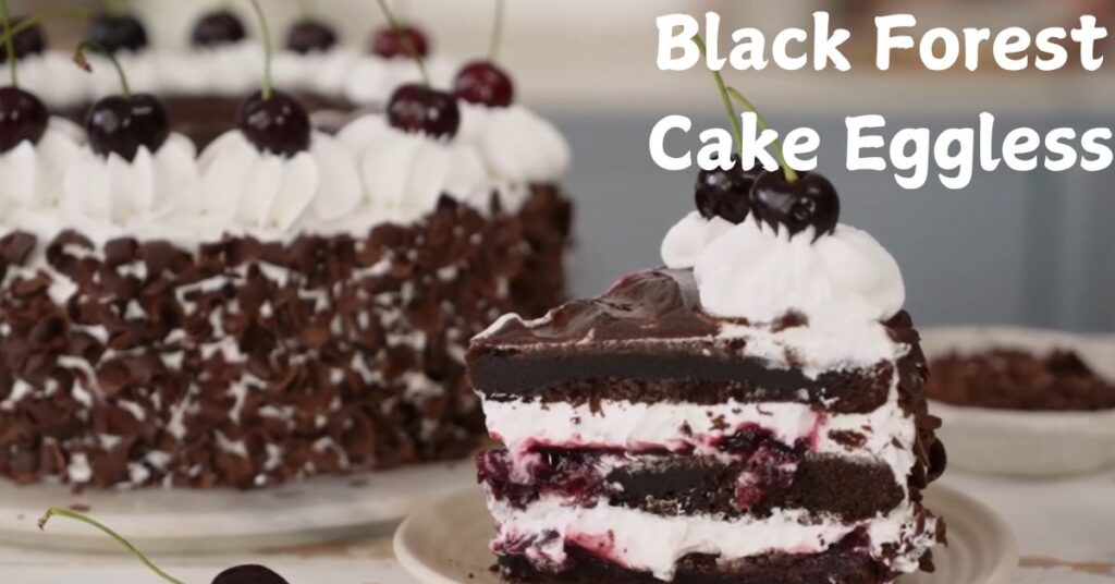 Is Black Forest Cake Eggless?